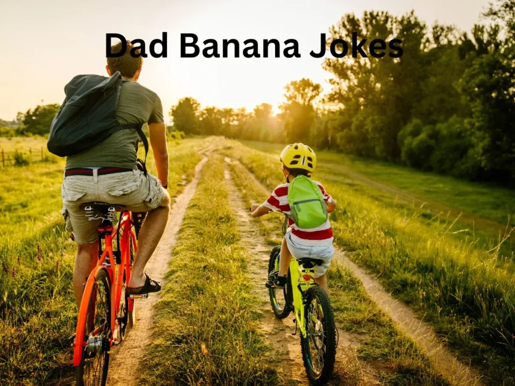 Dad Banana Jokes 