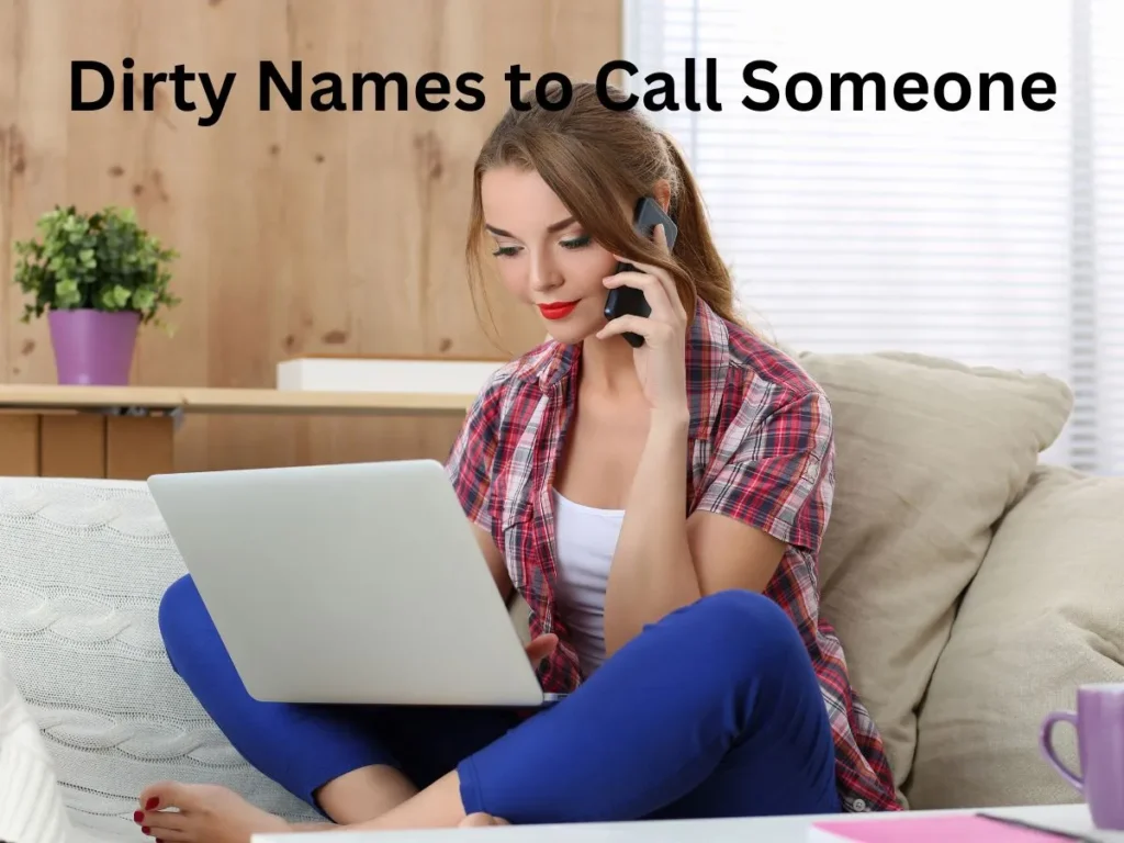 Dirty Names to Call Someone