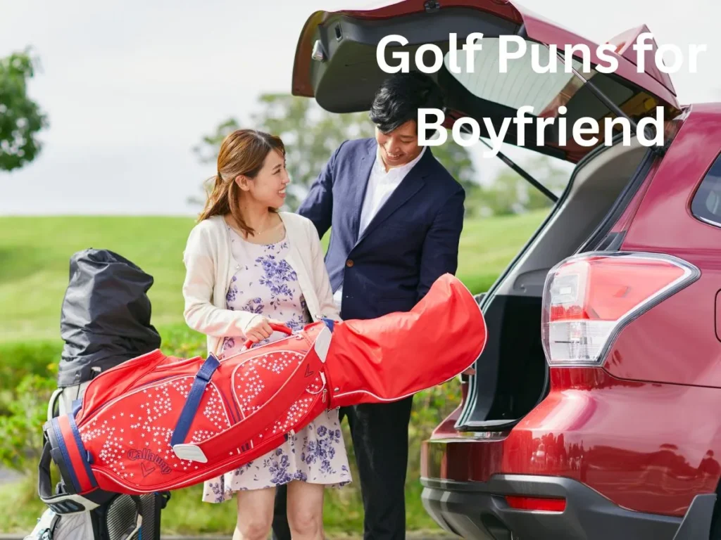 Golf Puns for Boyfriend