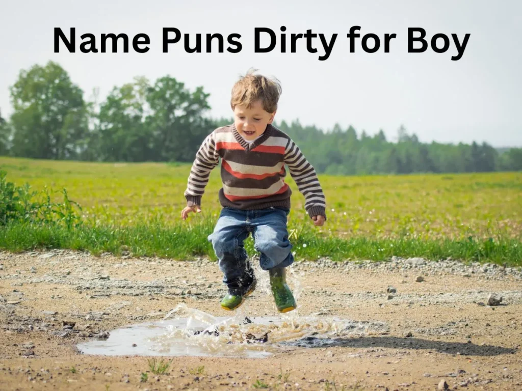 Name Puns Dirty for Boy