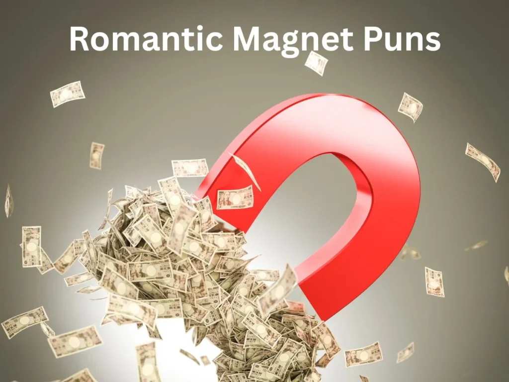 Romantic Magnet Puns