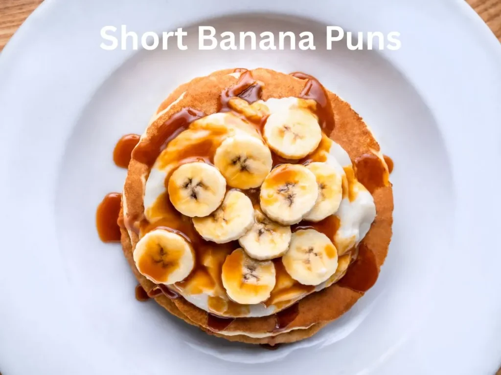 Short Banana Puns