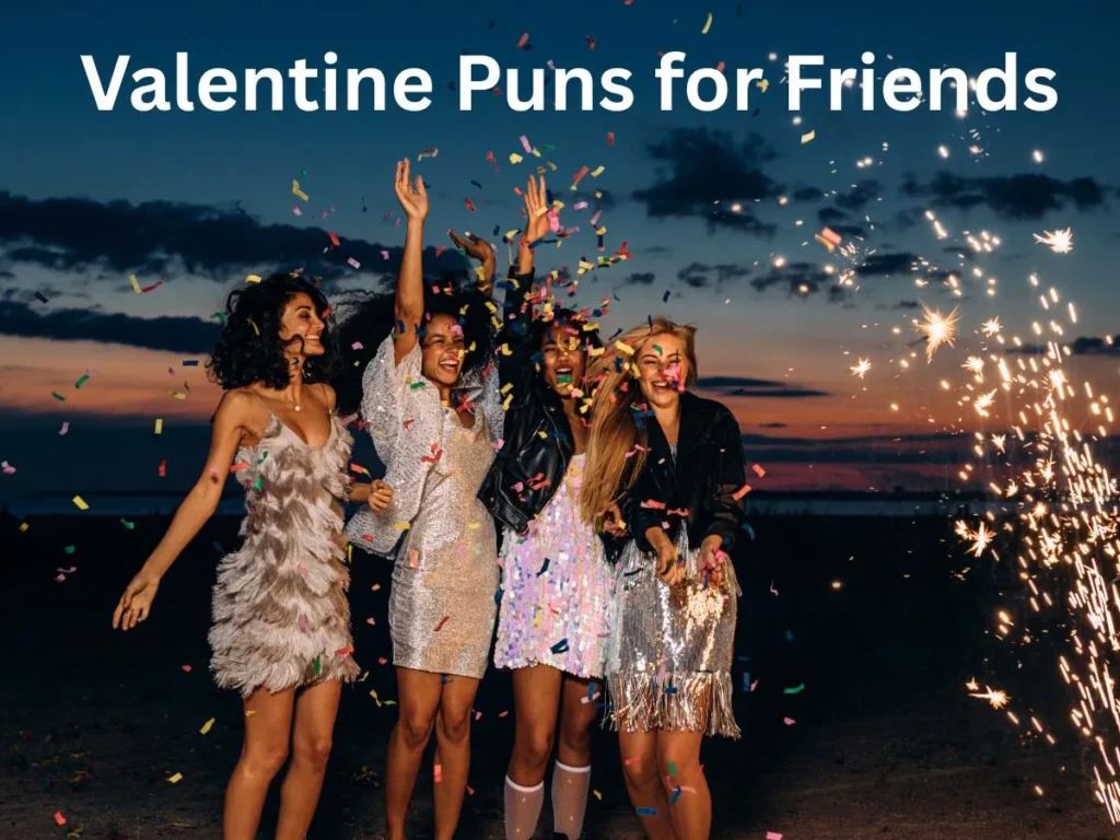 Valentine Puns for Friends