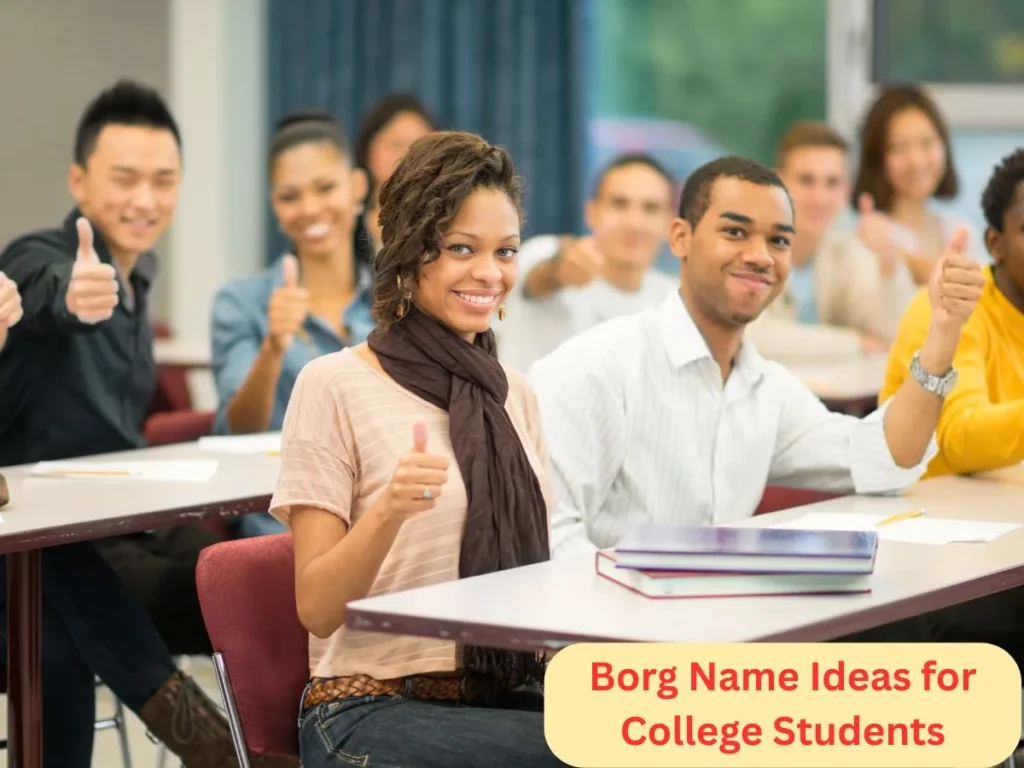 Borg Name Ideas for College Students