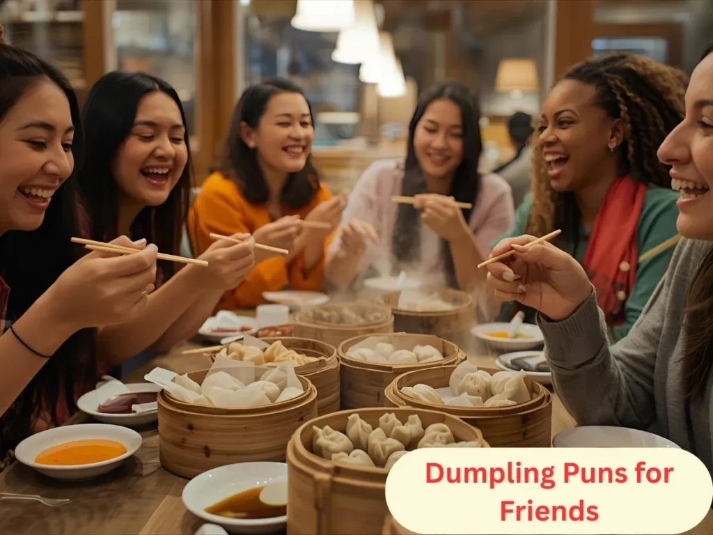 Dumpling Puns for Friends